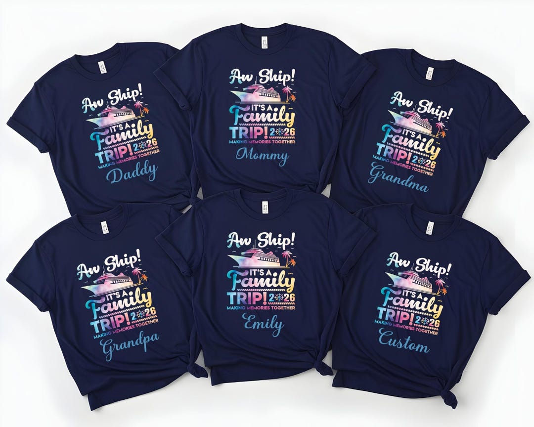 Custom Aw Ship It's a Family Trip 2026 Shirt, Family Cruise Tees - Etsy