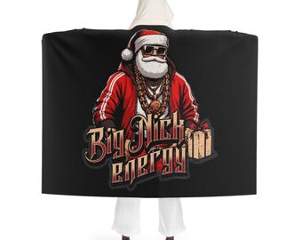 Big Nick Energy (Hooded Blanket)
