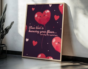 True Love Is Knowing Your Flaws... And Using Them Against You | Home Prints | Funny Prints | Quotes | Digital Download