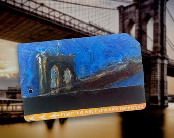 The gateway to BK! Art Oil Painting New York City Brooklyn Bridge on NYC Metro Subway Card- "Brooklyn Bridge No. 21"