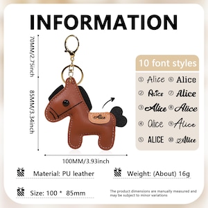 May include: A brown PU leather horse keychain with black mane and tail. The keychain is 3.93 inches long and 3.34 inches high. The image includes the text "Alice" and "10 font styles".