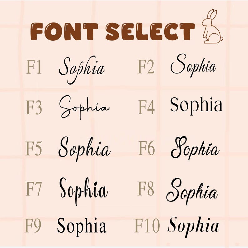 K&ouml;nnte beinhalten: Hellpfirsichfarbene Grafik mit dem Text "FONT SELECT" in braunen Buchstaben und dem Namen "Sophia" in zehn verschiedenen Schriftarten. Eine kleine Hasenillustration befindet sich in der oberen rechten Ecke.