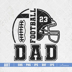 Football Dad Svg, Customized Number, Football Dad Life Svg, Football Dad Shirt, Dad Football Svg, Football Fan Svg, Sublimation Design, Png