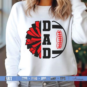 Football Dad Svg, Football Svg, Dad Svg, Cheer Dad Svg, Football Dad Shirt, Football Shirt, Football Mom Svg, Dad Svg, Sublimation Designs