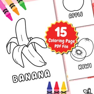 May include: A black and white coloring page featuring a banana with the word "BANANA" written below. The page is part of a set of 15 coloring pages for kids.