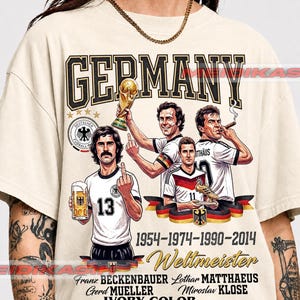 Germany Football World Cup T Shirt, Beckenbauer, Müller, Matthäus, Klose Comfort Colors Tee, National Team Sweatshirt, Football Fan Gift BK