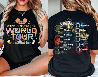 Epcot World Tour 2 Sided Shirt, Drink Around The World Shirt, Epcot Disney World 2026 Shirts, Mickey and Friends Drinking Team, Disney 2026