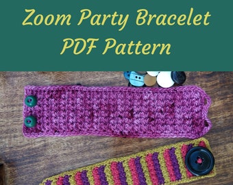 PDF Pattern: Crochet Bracelet, Zoom Party Bracelet, Cuff