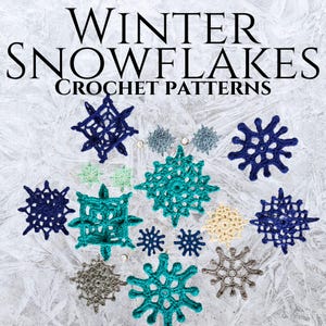 May include: A collection of crocheted snowflakes in various colors, including teal, blue, and gray. The snowflakes are arranged in a circle on a white background. The text "WINTER SNOWFLAKES CROCHET PATTERNS" is at the top of the image.
