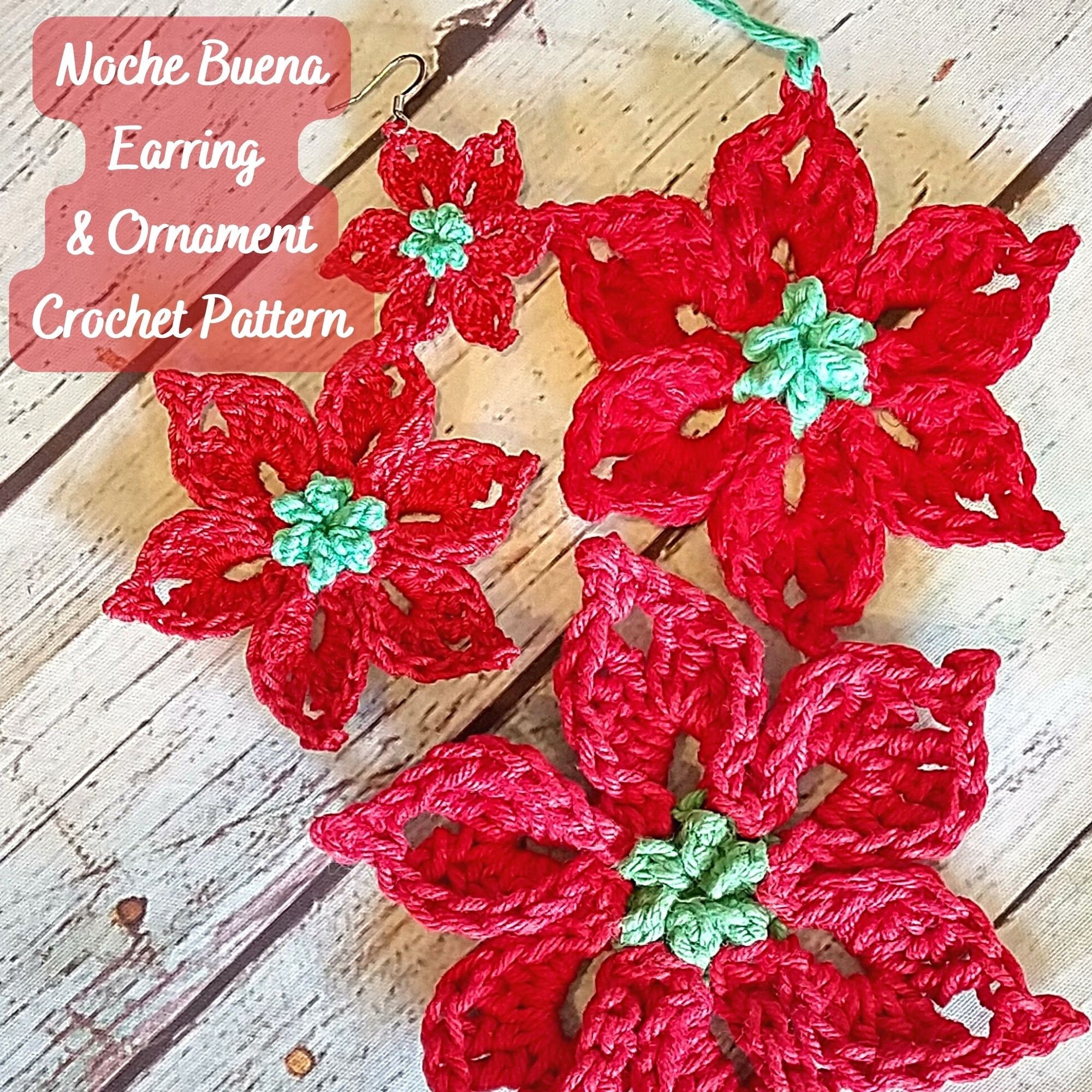 Noche Buena Christmas Earring and Ornament Crochet Pattern - Etsy