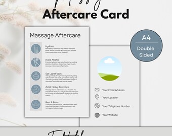 May include: A printable A4 double-sided card with a light blue background and a green and blue landscape illustration. The card is titled "Massage Aftercare Card" and includes a list of five tips for post-massage care: Hydrate, Avoid Alcohol, Eat Light Foods, Avoid Heavy Exercises, and Rest & Relax. The card also includes space for your email address, location, telephone number, and website.