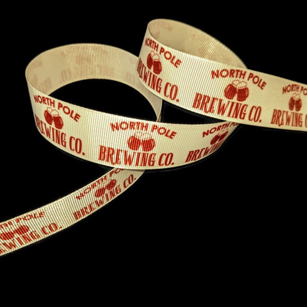 North Pole Brewing Co 1" Printed Grosgrain Ribbon, Wine Gift Tie, Ribbon Wreath Supply