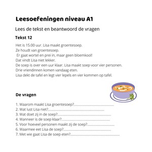 Op de afbeelding: Een werkblad met een tekst en vragen over het maken van groentesoep. De tekst is in het Nederlands. De afbeelding bevat een kom soep en een tafeldekking met een glas water en koekjes.
