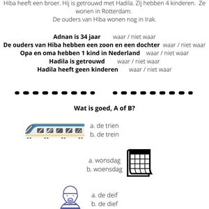Puede incluir: Una hoja de trabajo en holandés con un pasaje de texto sobre una familia y una serie de preguntas de verdadero o falso. La hoja de trabajo también incluye cuatro preguntas de opción múltiple con imágenes de un tren, un calendario, una persona y un autobús.