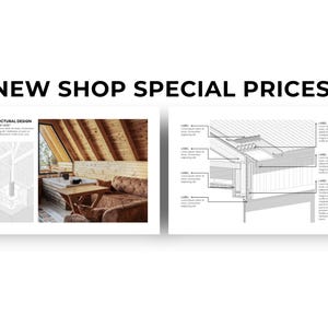 May include: Image featuring two architectural design presentations. The left image showcases a cozy interior with a wooden ceiling, a table, and a sofa. The right image is a detailed technical drawing of a building's structure. Text at the top reads "NEW SHOP SPECIAL PRICES!"