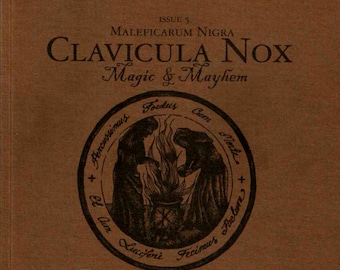 Descarga inmediata de la revista Rare Occult Magazine en formato PDF / Clavicula Nox Magic Mayhem Issue 5 Maleficarum Nigra / Esoterismo / Brujería / Diabolismo