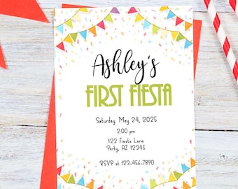 May include: A white invitation with colorful confetti and pennant flags. The text reads "Ashley's First Fiesta" with the date and time of the event, the address, and RSVP information.