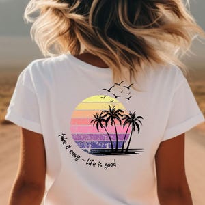 take it easy T-Shirt, T-Shirt sun and sea, summer T-Shirt, vacation T-Shirt, summer feeling T-Shirt, statement T-Shirt, gift T-Shirt