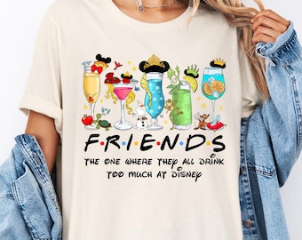 Disney Princess Drunk Shirt, Princess Wine Glass Shirt, Disneyland Princess Friends Shirt, The One Where They Go To Disney Drinking T-Shirt