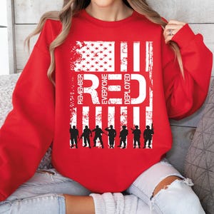 We wear Red Remember Everyone Deployed Shirt  American Flag Us Veteran Tee, American Flag Military Sweatshirt, On Friday We Wear Red Shirt