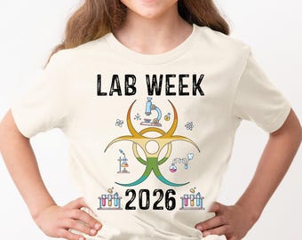 Lab Week 2026 Shirt, Medical Laboratory Professionals Week T-Shirt, Laboratory Technician Shirt, Medical Lab Science Shirt, Lab Tech Shirt