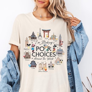 Disney Drinking Epcot Shirt, I&#39;m Making Pour Choices Around The World Showcase Countries Shirt, Mickey and Minnie Shirt, Disneyland Trip Tee