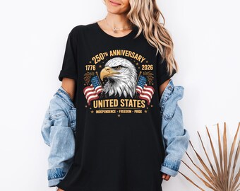 USA 250th Anniversary Shirt, Patriotic American Eagle T-Shirt, 4th of July United States Independence Day Tee, America 1776–2026 Tee