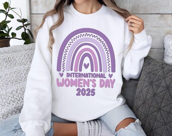 Internationaler Frauentag 2025 Shirt, 8 März Frauentag Shirt, Feiern Sie den Frauentag Shirt, Frauengeschichte Monat Shirt, Starke Frauen Shirt