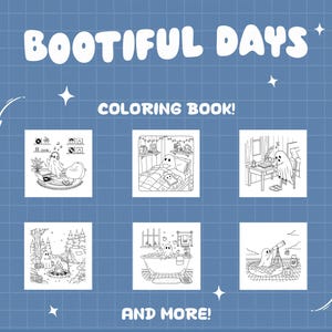K&ouml;nnte beinhalten: Blauer Hintergrund mit den wei&szlig;en W&ouml;rtern "BOOTIFUL DAYS" und "COLORING BOOK!". Das Bild zeigt sechs Schwarz-Wei&szlig;-Illustrationen von Geistern in verschiedenen Umgebungen, wie z. B. beim Lesen im Bett und beim Entspannen in einer Badewanne. Der Text "AND MORE!" ist ebenfalls enthalten.