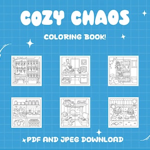 K&ouml;nnte beinhalten: Blauer Hintergrund mit den Worten "COZY CHAOS" und "COLORING BOOK!" in Wei&szlig;. Darunter sechs Schwarz-Wei&szlig;-Illustrationen von gem&uuml;tlichen R&auml;umen. Der Text "PDF AND JPEG DOWNLOAD" steht unten.