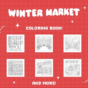 Puede incluir: Fondo rojo con texto blanco que dice "WINTER MARKET" y "COLORING BOOK!". La imagen presenta ilustraciones en blanco y negro de escenas de mercado de invierno, incluyendo una noria y puestos.