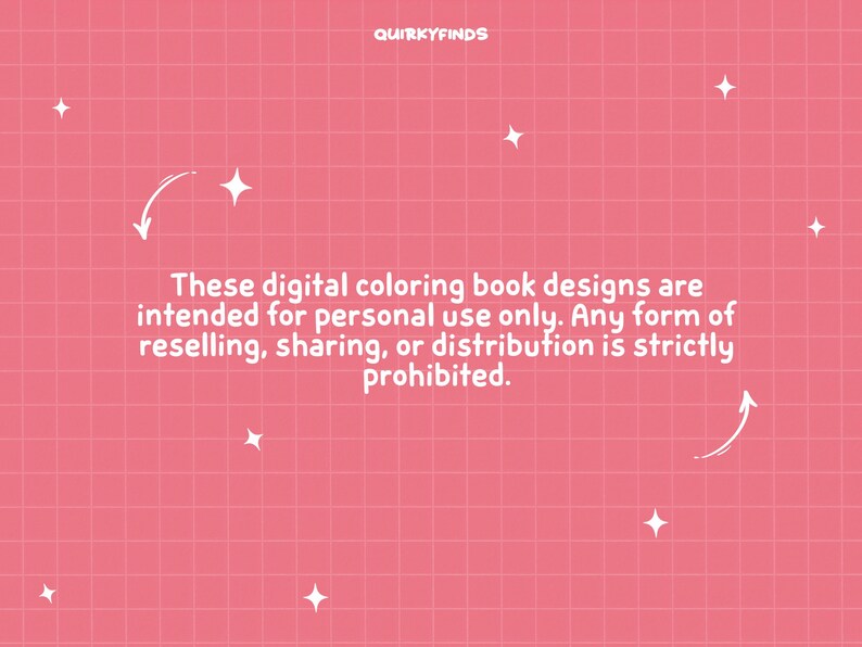 May include: Pink background with a grid pattern, white stars, and text that reads "QUIRKYFINDS." The text states that digital coloring book designs are for personal use only, and reselling, sharing, or distribution is prohibited.