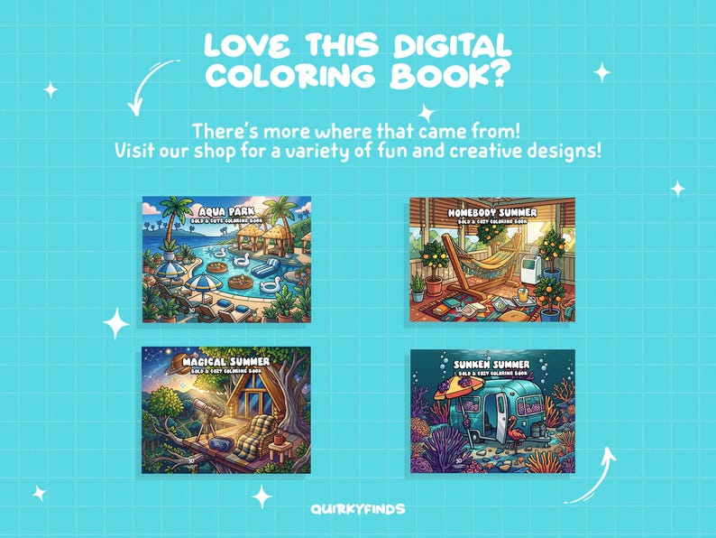 May include: A digital coloring book advertisement on a light blue grid background featuring four distinct illustrations titled Aqua Park, Homebody Summer, Magical Summer, and Sunken Summer, with the text Love This Digital Coloring Book?