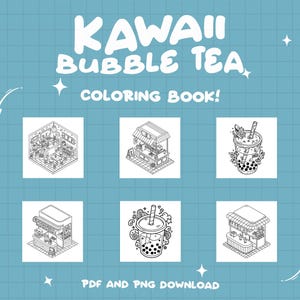Puede incluir: P&aacute;ginas para colorear en blanco y negro con ilustraciones de tiendas y bebidas de bubble tea kawaii. El t&iacute;tulo del libro es "Kawaii Bubble Tea Coloring Book!" con el texto "PDF and PNG Download" en la parte inferior.