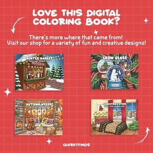Może przedstawiać: Czerwone tło z białym tekstem: "LOVE THIS DIGITAL COLORING BOOK?" i "There's more where that came from!" Cztery ilustracje motyw&oacute;w kolorowanek: zimowy targ, kula śnieżna, jesienne hygge i świąteczne hygge.