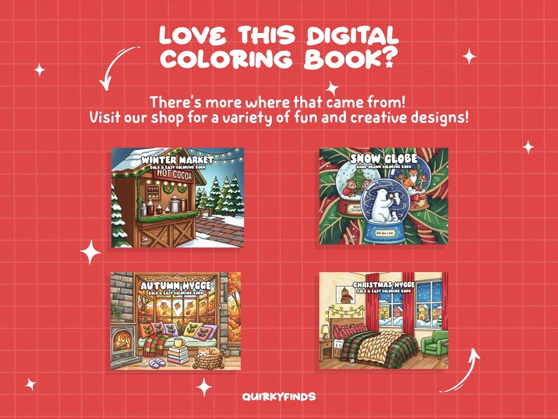 Może przedstawiać: Czerwone tło z białym tekstem: "LOVE THIS DIGITAL COLORING BOOK?" i "There's more where that came from!" Cztery ilustracje motyw&oacute;w kolorowanek: zimowy targ, kula śnieżna, jesienne hygge i świąteczne hygge.