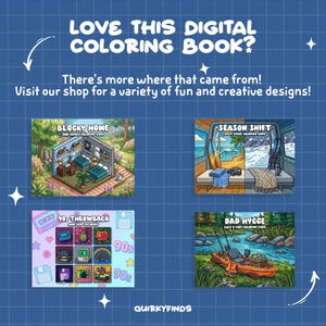 May include: A blue background with white stars and text that reads, "LOVE THIS DIGITAL COLORING BOOK?" and "There's more where that came from! Visit our shop for a variety of fun and creative designs!" Four colorful digital coloring book covers are displayed.