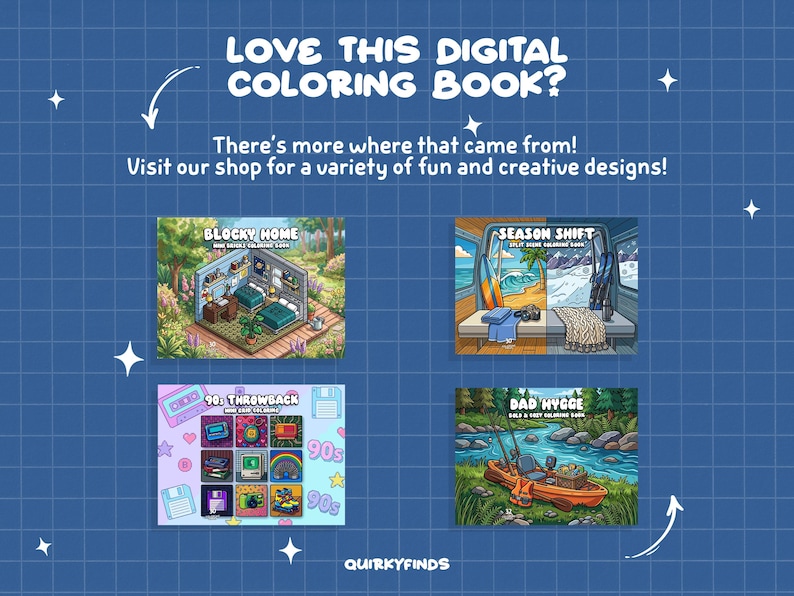 May include: A blue background with white stars and text that reads, "LOVE THIS DIGITAL COLORING BOOK?" and "There's more where that came from! Visit our shop for a variety of fun and creative designs!" Four colorful digital coloring book covers are displayed.