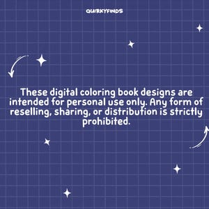 May include: A navy blue background with a grid pattern and white star and arrow graphics. The text reads: "These digital coloring book designs are intended for personal use only. Any form of reselling, sharing, or distribution is strictly prohibited."