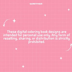 May include: Pink background with a grid pattern, white stars, and text. The text reads: "These digital coloring book designs are intended for personal use only. Any form of reselling, sharing, or distribution is strictly prohibited."