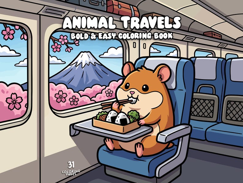 May include: A coloring book cover titled "Animal Travels" features a cartoon hamster eating on a train. The background shows a mountain and cherry blossoms. The book has 31 coloring pages.