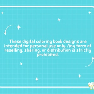 May include: A bright turquoise digital graphic featuring a white grid pattern and white star icons. The text reads: These digital coloring book designs are intended for personal use only. Any form of reselling, sharing, or distribution is strictly prohibited. The logo Quirky Finds is in the bottom right corner.