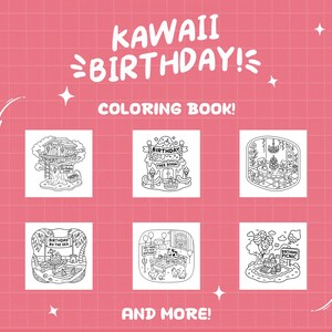 May include: A pink background with the words "KAWAII BIRTHDAY!" and "COLORING BOOK!" in white. The image features six black and white illustrations of birthday-themed scenes, including a treehouse, ice cream shop, and picnic.