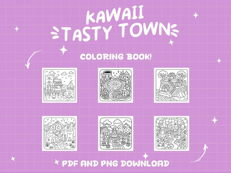 May include: A purple background features the text "KAWAII TASTY TOWN" and "COLORING BOOK!" in white. Six black and white illustrations of whimsical town scenes are displayed. The bottom of the image reads "PDF AND PNG DOWNLOAD".