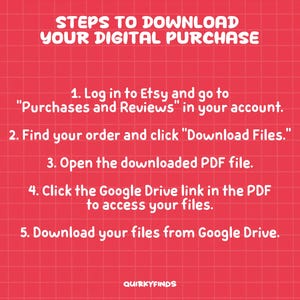 May include: Red grid background with white text detailing steps to download a digital purchase. Instructions include logging into Etsy, finding the order, downloading files, opening a PDF, and accessing Google Drive.