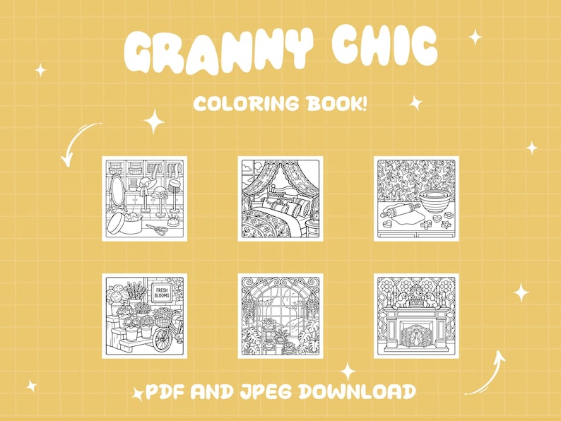 May include: A yellow background with the words "GRANNY CHIC" and "COLORING BOOK!" in white. The image features six black and white illustrations of rooms and objects, with the text "PDF AND JPEG DOWNLOAD" at the bottom.