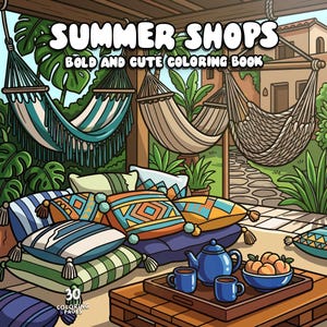 May include: A vibrant illustration for a colouring book cover, "Summer Shops." The image shows a relaxing outdoor scene with hammocks, cushions, and a table with a teapot, cups, and a bowl of fruit. The text "Bold and Cute Coloring Book" is also visible.
