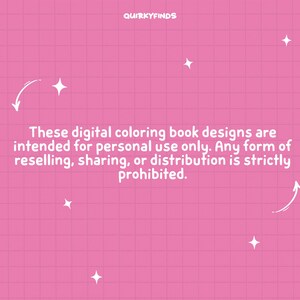 May include: Pink background with a white grid pattern and white text that reads "QUIRKYFINDS" at the top. The text "These digital coloring book designs are intended for personal use only. Any form of reselling, sharing, or distribution is strictly prohibited." is in the center of the image.