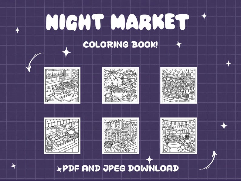 May include: A purple background with the words "NIGHT MARKET COLORING BOOK!" in white. Below are six black and white illustrations of night market scenes. Text at the bottom reads "PDF AND JPEG DOWNLOAD".