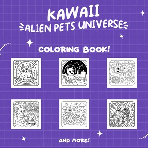 Peut inclure: Pages de coloriage en noir et blanc repr&eacute;sentant de jolis animaux de compagnie extraterrestres. La couverture pr&eacute;sente le texte "Kawaii Alien Pets Universe Coloring Book!" et "And More!"